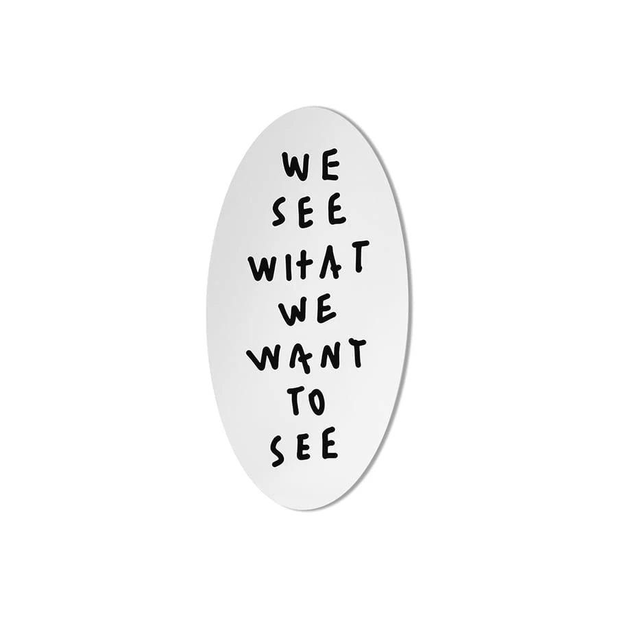 Me From Outside We See What We Want To See - view 1
