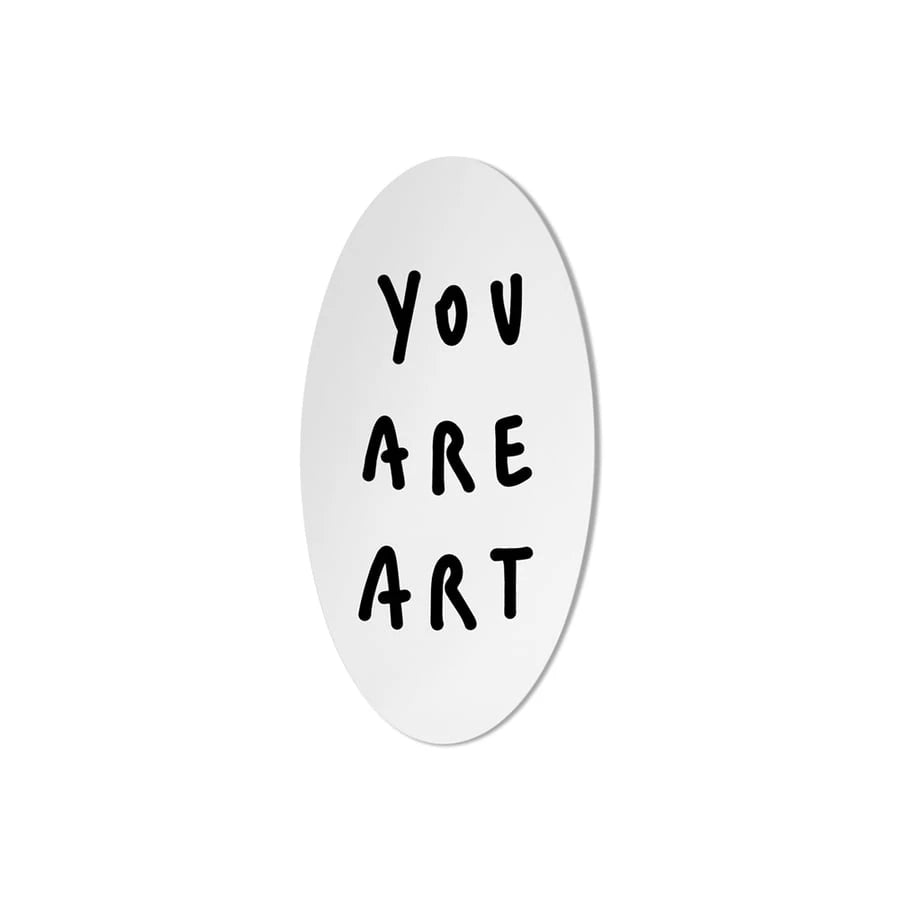 Me From Outside You Are Art - view 1