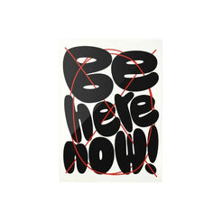 [Limited Edition] Be Here Now! Poster - view 1